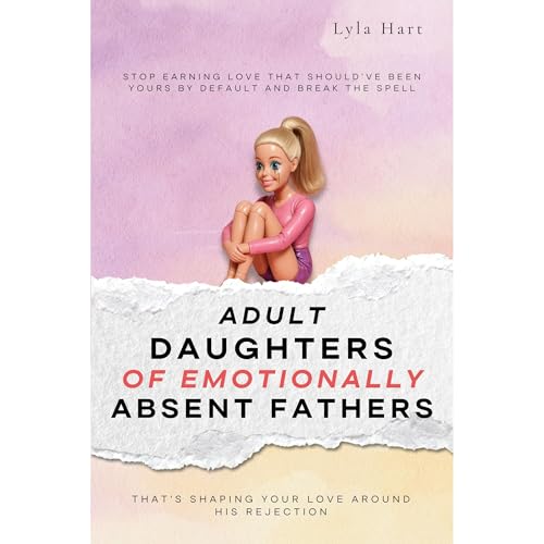 Adult Daughters of Emotionally Absent Fathers