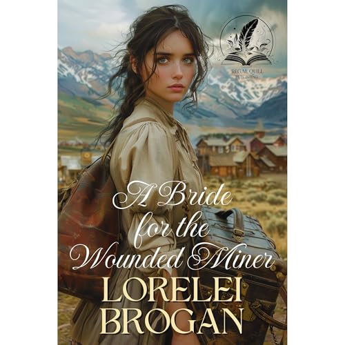 A Bride for the Wounded Miner