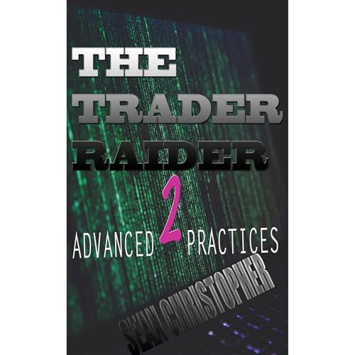 The Trader Raider 2 by Sean Christopher