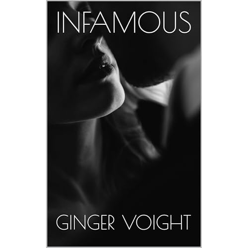 Infamous by Ginger Voight
