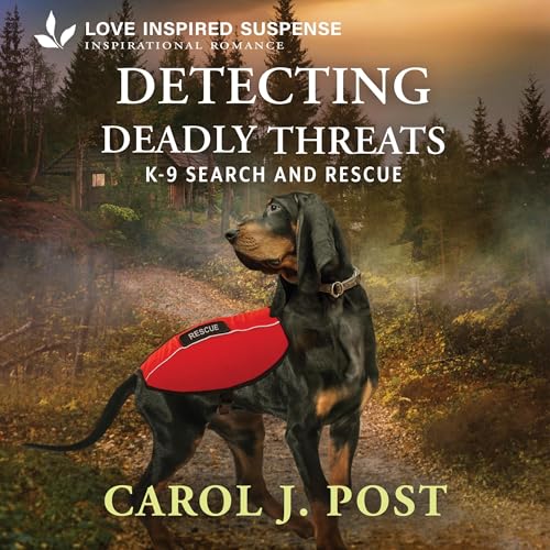 Detecting Deadly Threats by Carol J. Post