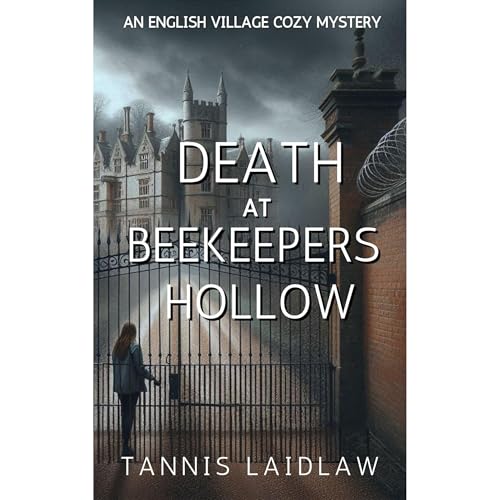 Death at Beekeepers Hollow by Tannis Laidlaw