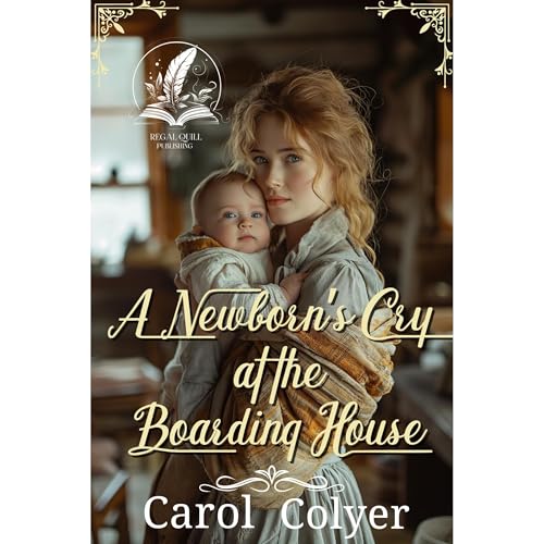 A Newborn’s Cry at the Boarding House