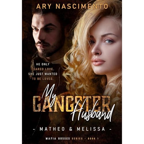 My Gangster Husband by Ary Nascimento