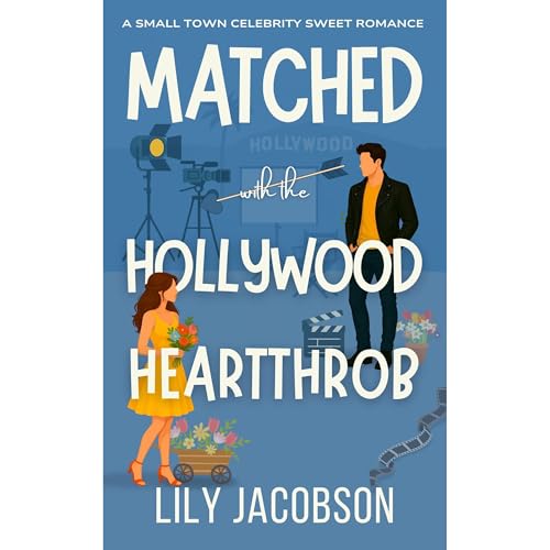Matched with the Hollywood Heartthrob