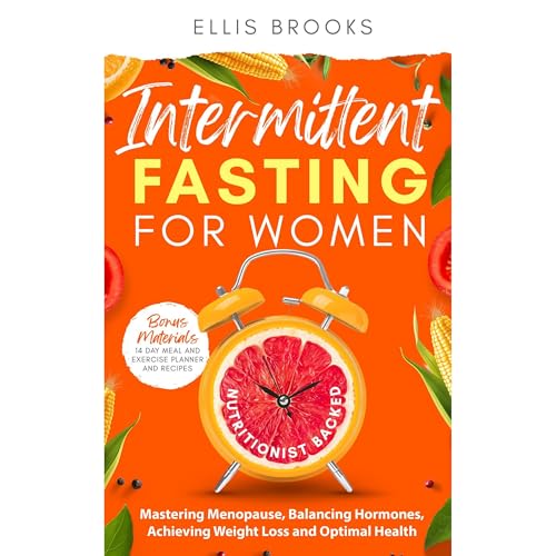 Intermittent Fasting for Women by Ellis Brooks