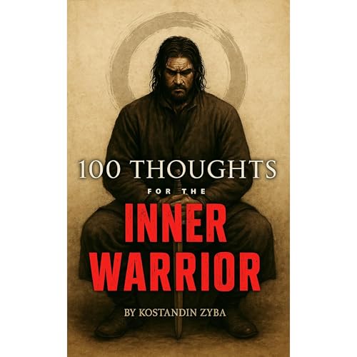 Martial X - 100 Thoughts for the Inner Warrior by Kostandin Zyba
