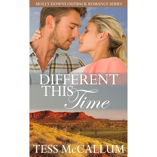 Different This Time by Tess McCallum