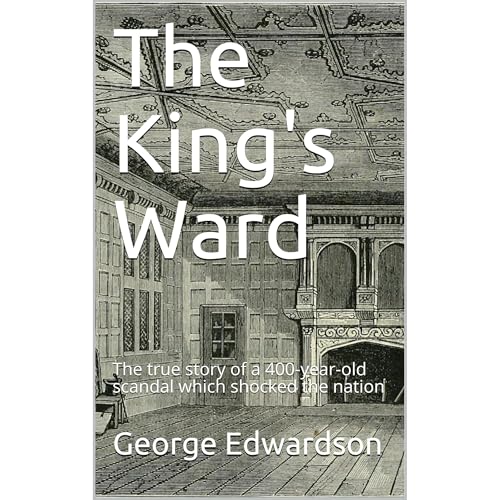 The King's Ward by George Edwardson