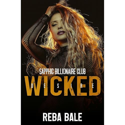 Wicked Desire by Reba Bale