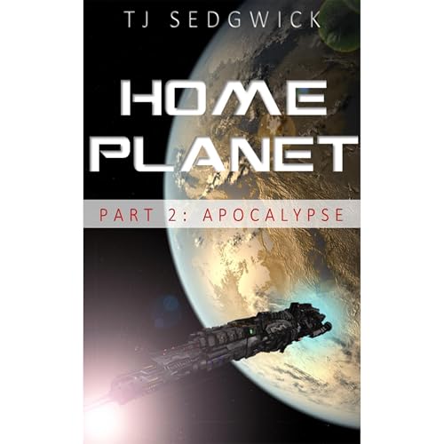 Home Planet by T.J. Sedgwick