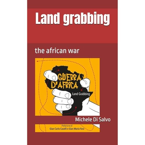Land grabbing by Michele Di Salvo