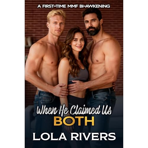 When He Claimed Us Both by Lola Rivers