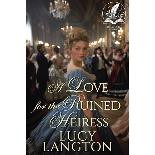 A Love for the Ruined Heiress