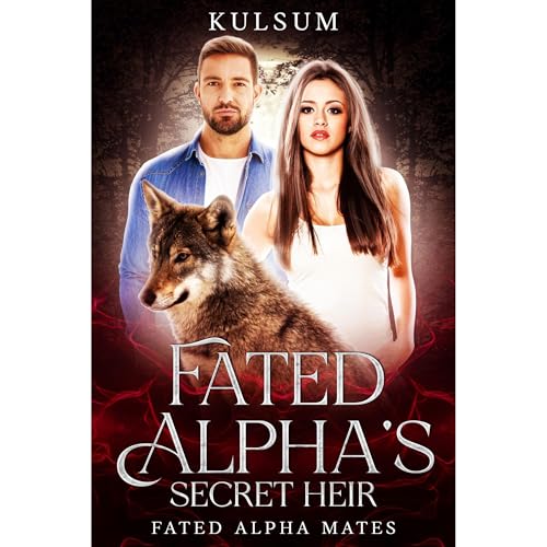 Fated Alpha's Secret Heir