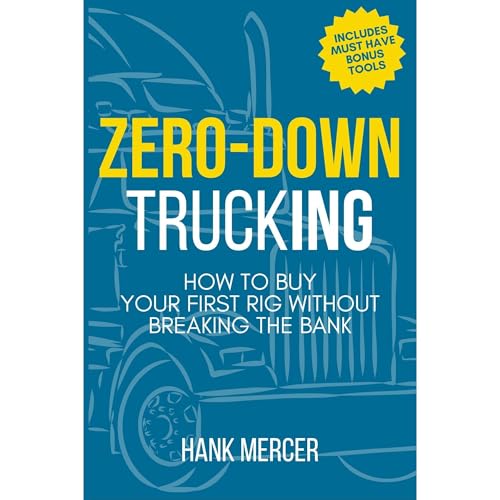 Zero-Down Trucking by Hank Mercer