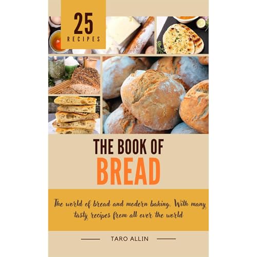 The Book of Bread by Taro Allin