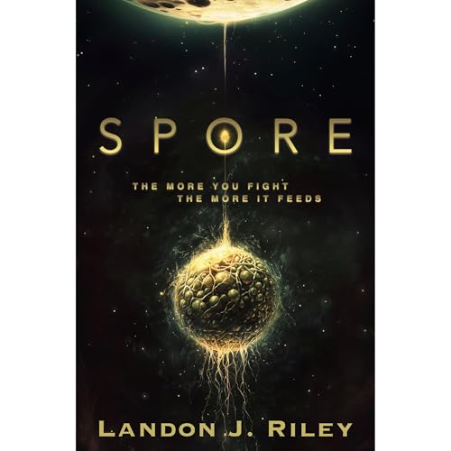 Spore by Landon J. Riley