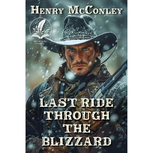 Last Ride Through the Blizzard