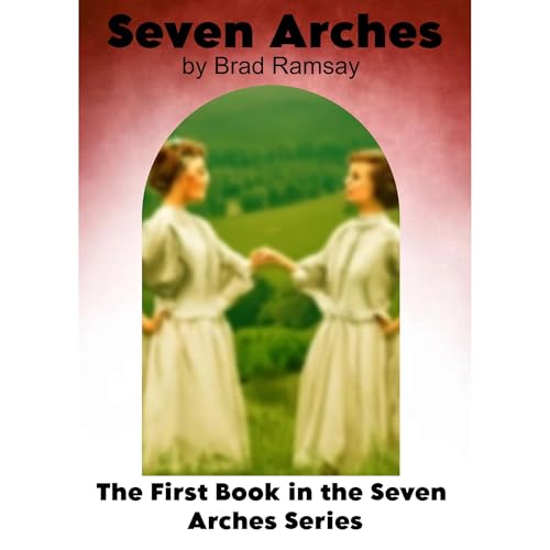 Seven Arches by Brad Ramsay