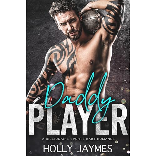 Daddy Player by Holly Jaymes