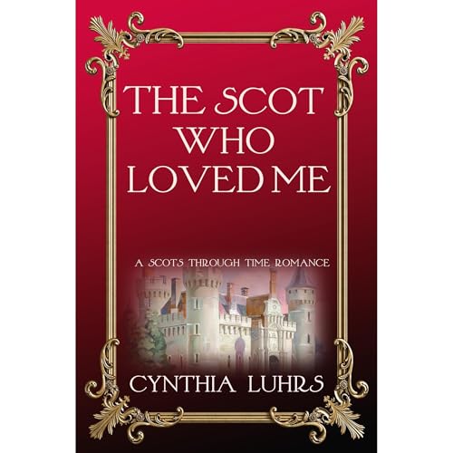 The Scot Who Loved Me