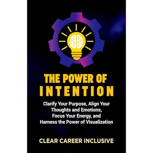 The Power of Intention