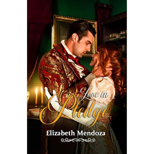 Love in Pledge by Elizabeth Mendoza
