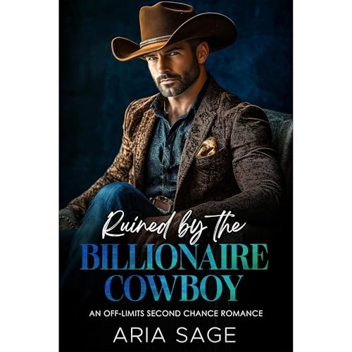 Ruined by the Billionaire Cowboy