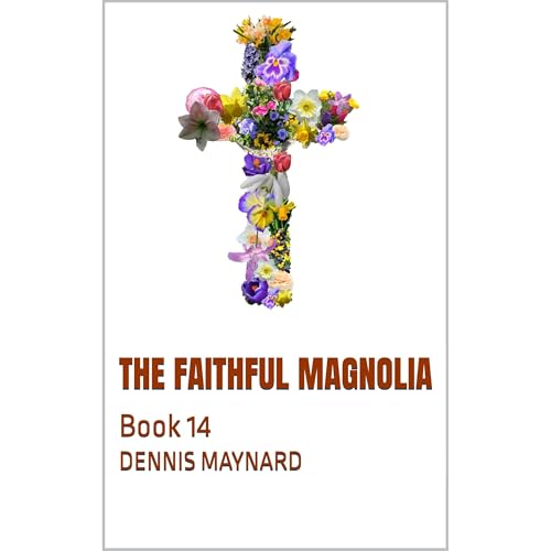 The Faithful Magnolia