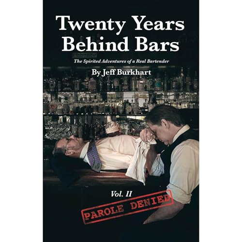 Twenty Years Behind Bars Volume 2 by Jeff Burkhart