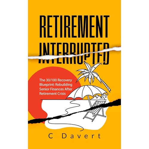 Retirement Interrupted by C Davert