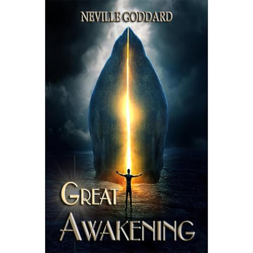 Great Awakening by Neville Goddard