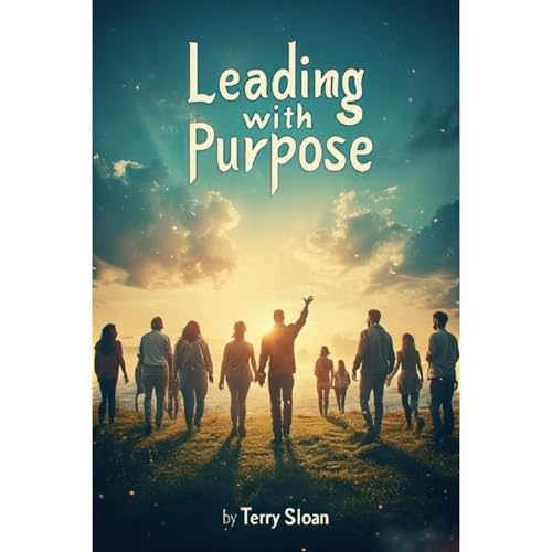 Leading with Purpose