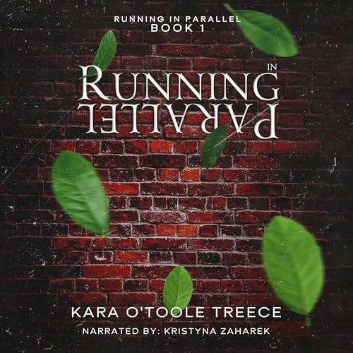 Running in Parallel by Kara O'Toole Treece