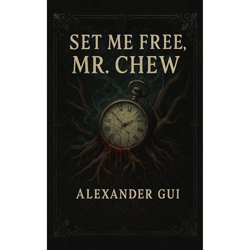 Set Me Free, Mr. Chew