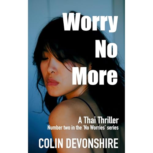 Worry No More by Colin Devonshire