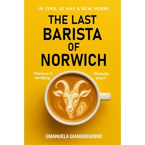 The Last Barista of Norwich