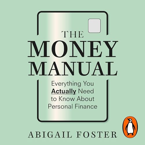 The Money Manual by Abigail Foster