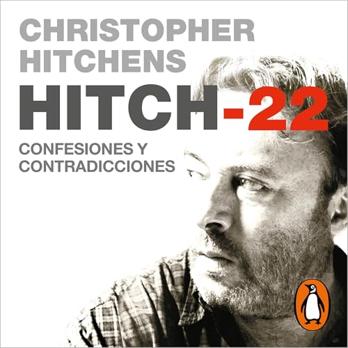 Hitch-22 (Spanish Edition) by Christopher Hitchens