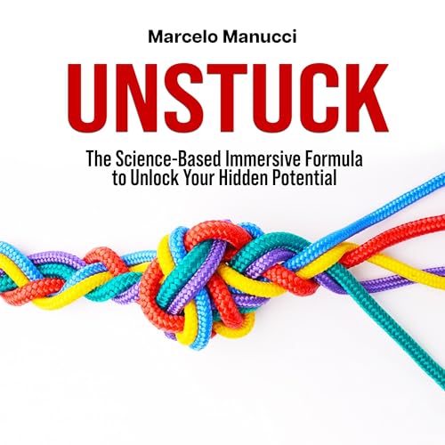 Unstuck by Marcelo Manucci