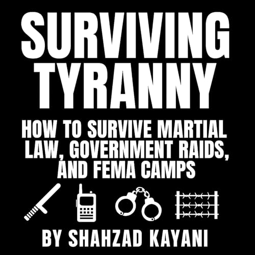 Surviving Tyranny