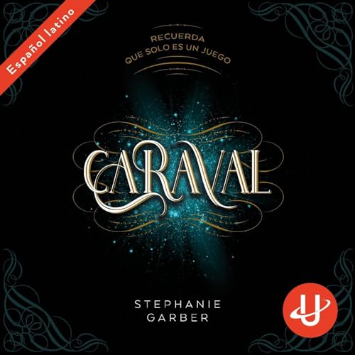 Caraval - Recuerda que solo es un juego