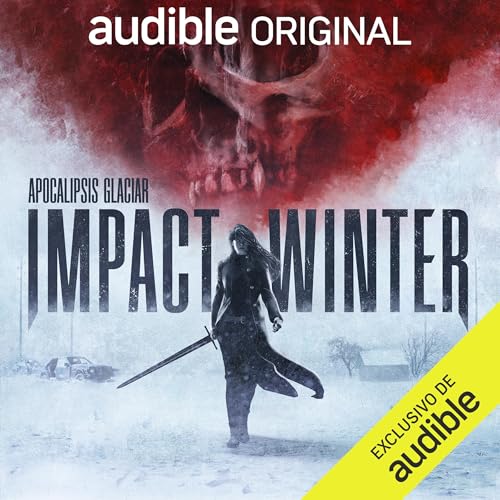 Impact Winter 1 (Castilian Spanish Edition)
