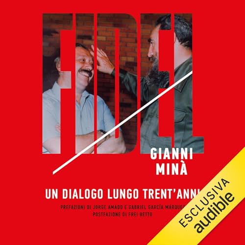 Fidel by Gianni Minà