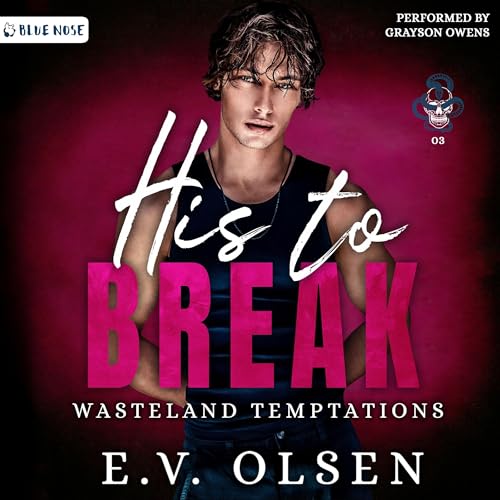 His to Break by E.V. Olsen