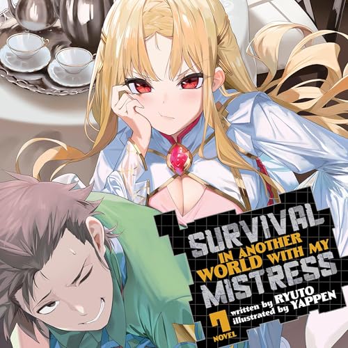 Survival in Another World with My Mistress! (Light Novel), Vol. 7