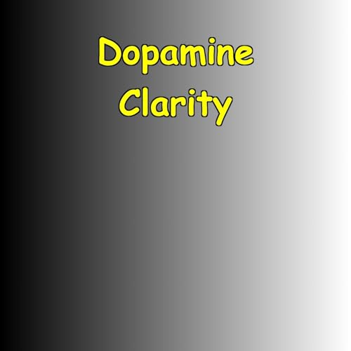 Dopamine Clarity by Peak Performance