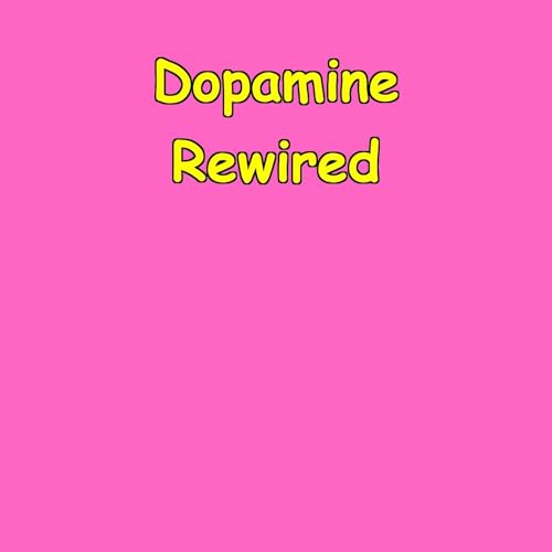 Dopamine Rewired by Peak Performance
