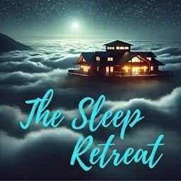 The Sleep Retreat: Relaxing Bedtime Stories & Sounds by James Wolner | Sleep Podcast Creator: Guided Meditations & Bedtime Stories